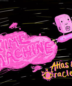 Time Machine – Atlas & Oracle